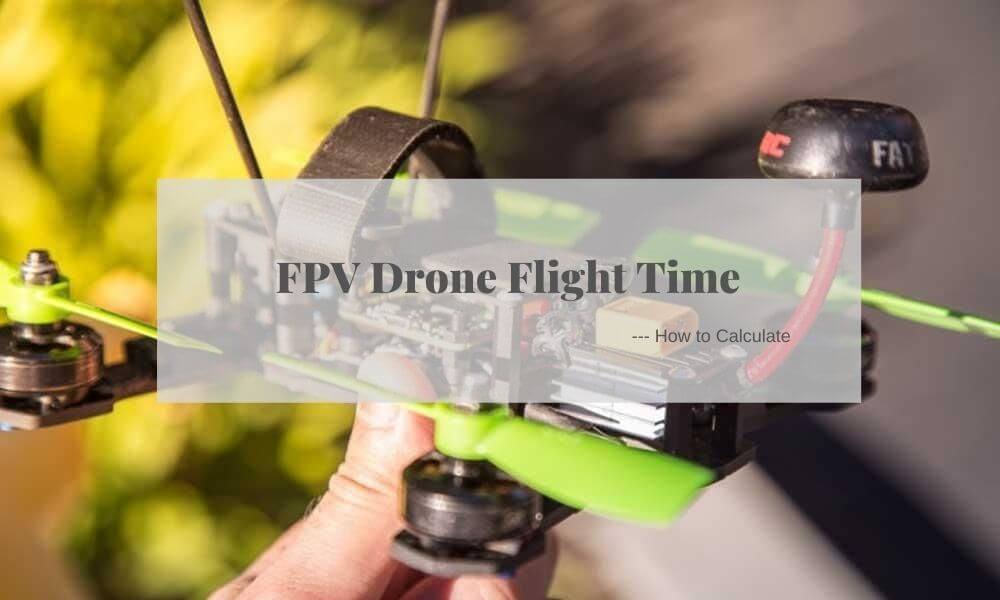 comment-on-fpv-drone-flight-time:-how-to-calculate?-by-grepow